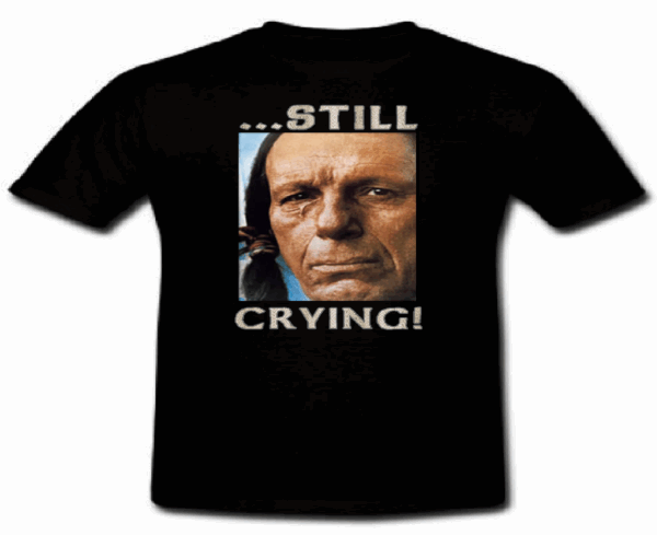 CRYING INDIAN TEE 1.0