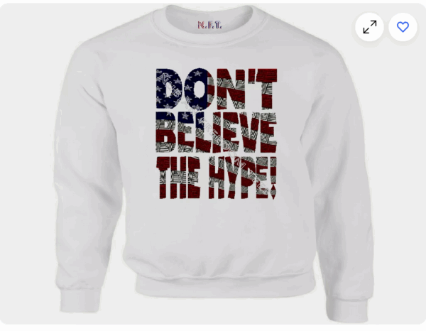 DONT BELIEVE THE HYPE