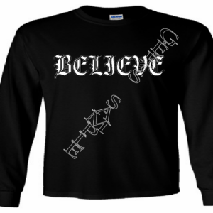 "BELIEVE" Tee~In Black